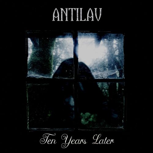 Antilav - Ten Years Later