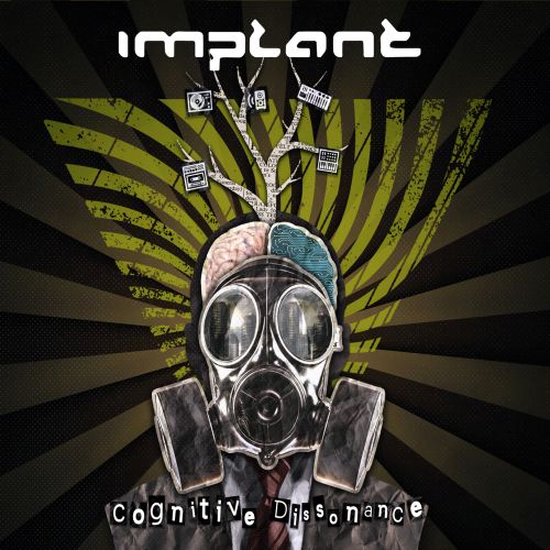 Implant - Cognitive Dissonance