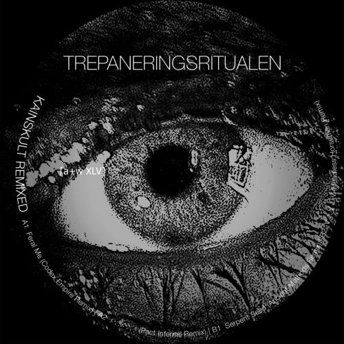 Trepaneringsritualen - Kainskult Remixed