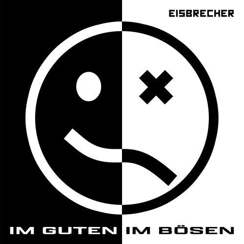 Eisbrecher - Neue Single "Im Guten Im Bösen" & Video
