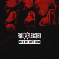Frau Fleischer - When the sun’s down Teaser Image