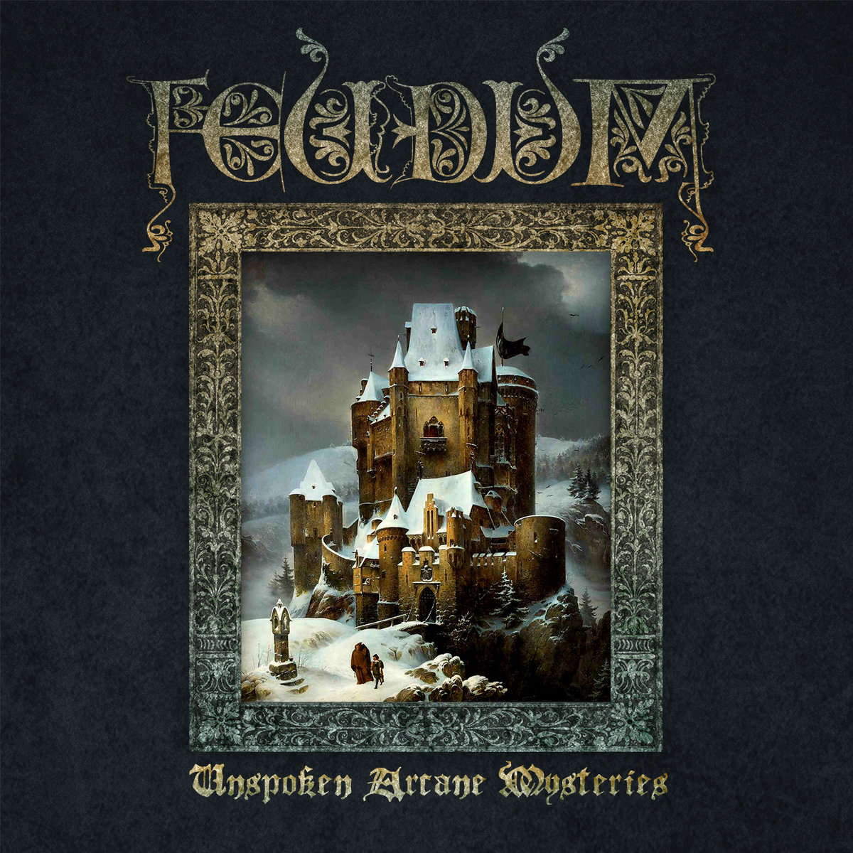 Feudum - Unspoken arcane mysteries