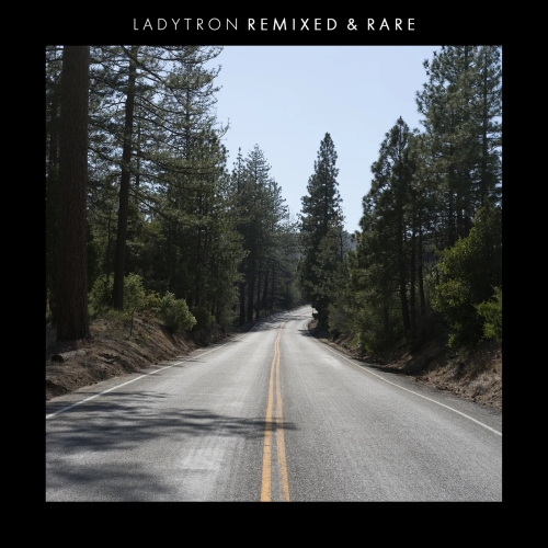 Ladytron - Remixed & Rare