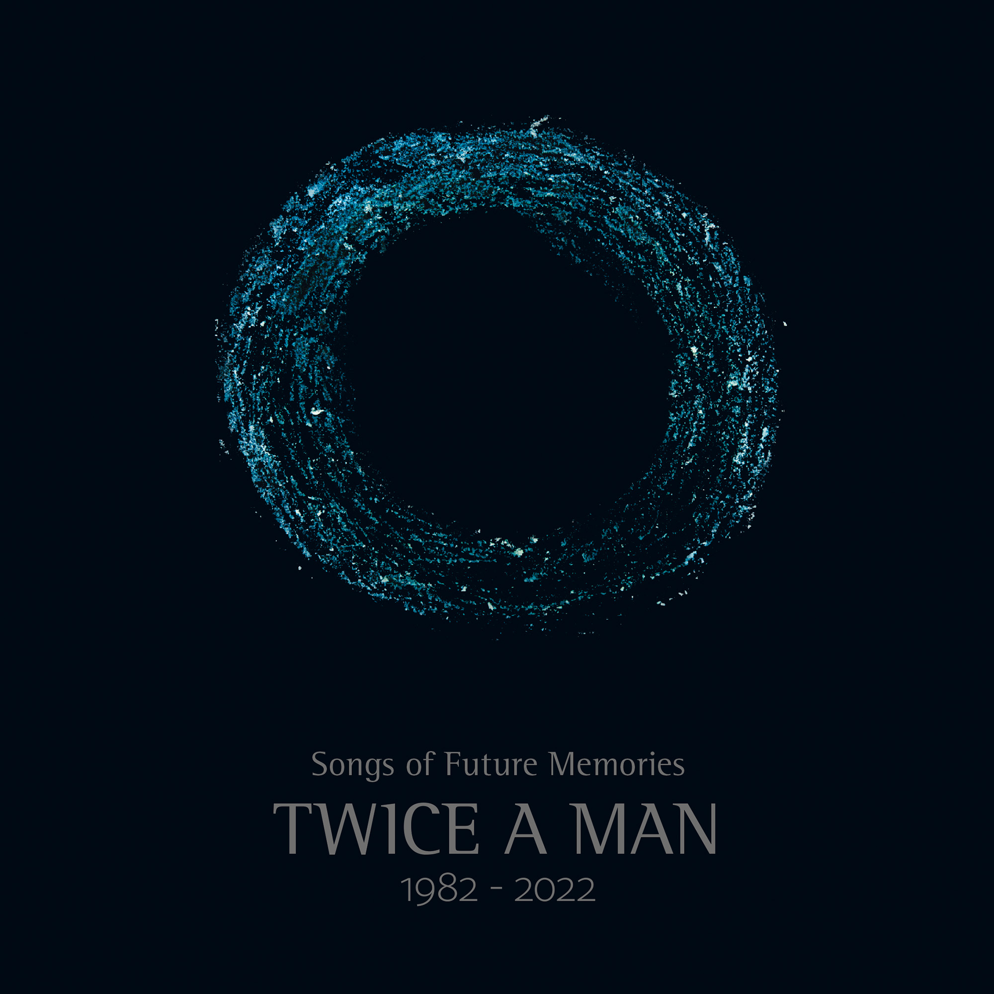 Twice A Man - Songs Of Future Memories (1982-2022)