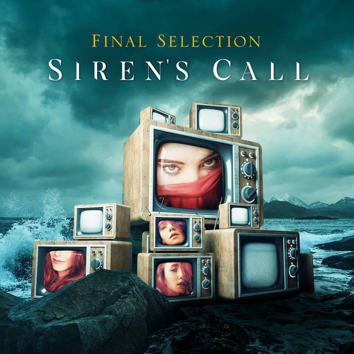 Final Selection - Siren's Call