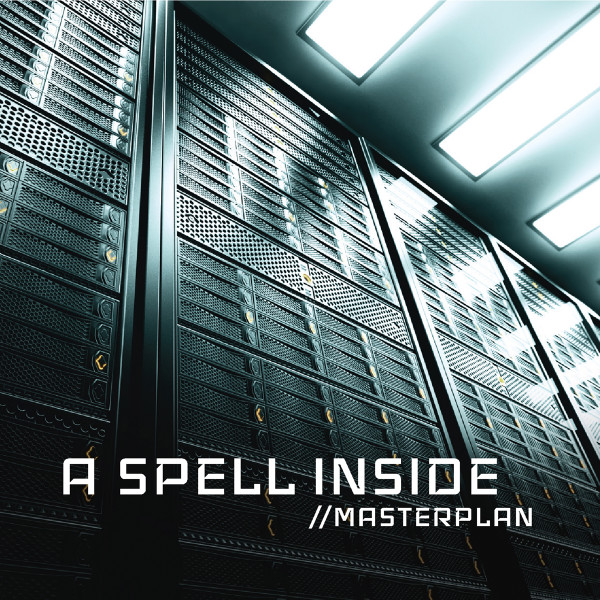 A Spell Inside - Masterplan