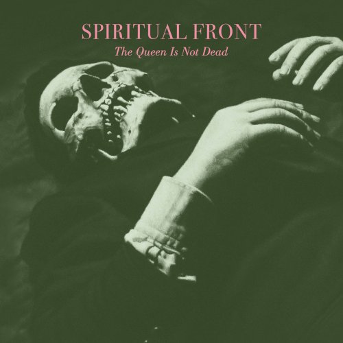 Spiritual Front – The queen...