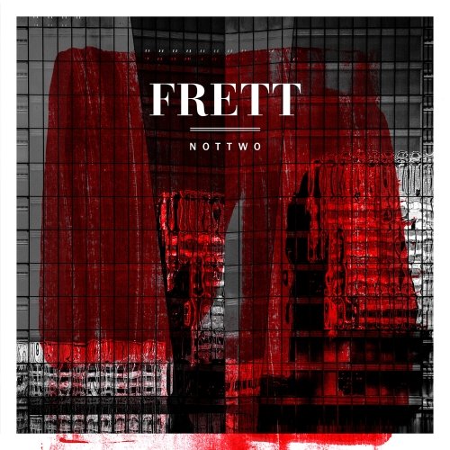 Frett - Nottwo