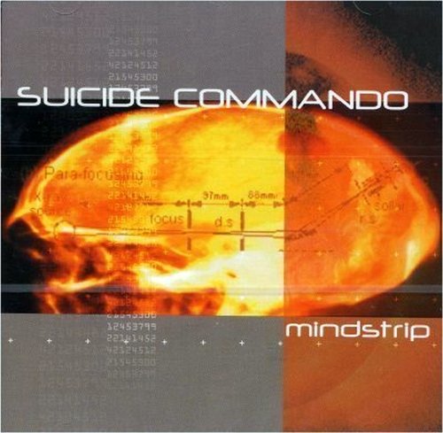 Suicide Commando - Mindstrip