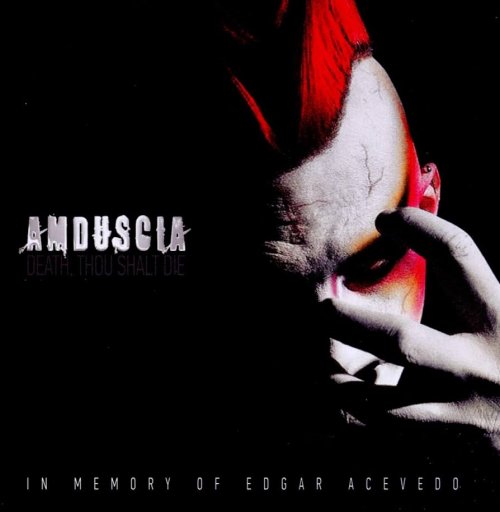 Amduscia - Death, thou shalt...