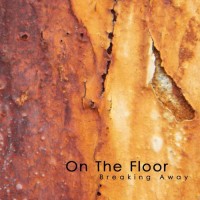 On The Floor - Breaking Away Teaser Image