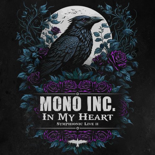 Mono Inc.: Erste Single aus kommenden Album "In My Heart (Symphonic Live II)"