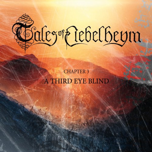 Tales Of Nebelheym veröffentlichen neues Album “A Third Eye Blind”