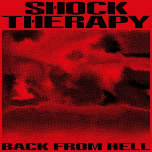 Shock Therapy - Back from hell