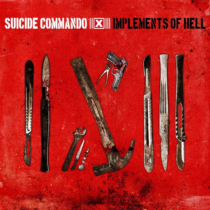Suicide Commando - Implements of...