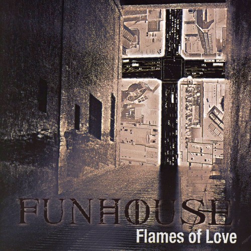 Funhouse - Flames Of Love