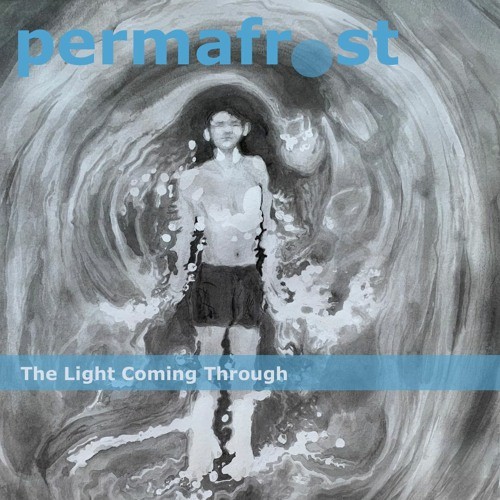 Permafrost taut auf: Neues Album "The Light Coming Through"