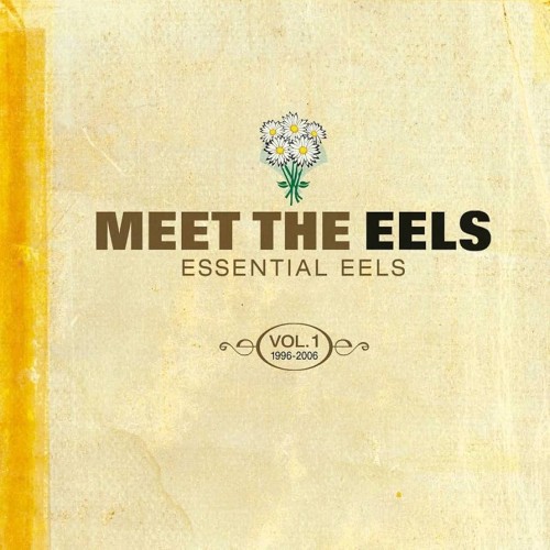 Eels - Meet The Eels - Essential Eels