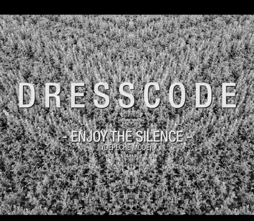 Dresscode lässt 'Enjoy The Silence' von Depeche Mode neu aufleben