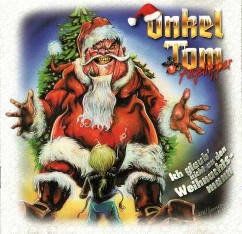 Onkel Tom - Ich Glaub Nicht An Den Weihnachtsmann Onkel Tom - Ich Glaub...
