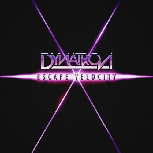 Dynatron - Escape Velocity Dynatron - Escape Velocity