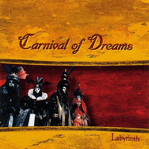 Carnival Of Dreams - Labyrinth