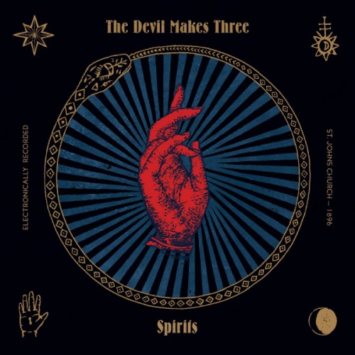 The Devil Makes Three Spirits ab Februar – Musik zwischen Leben, Tod und Neubeginn The Devil Makes Three Spirits...