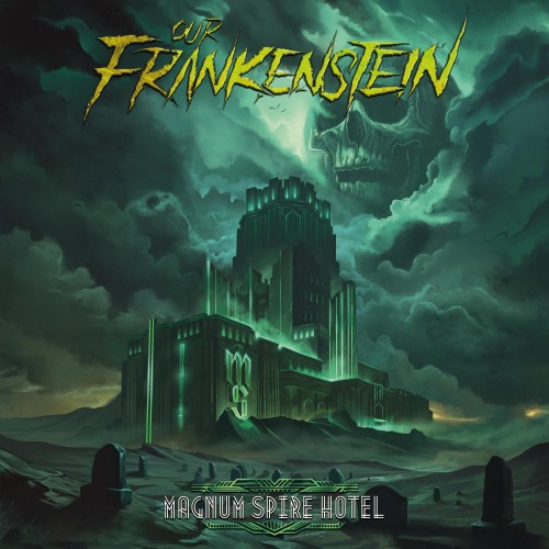 'Our Frankenstein' entzünden mit 'Kerosene' ein musikalisches Flammenmeer!