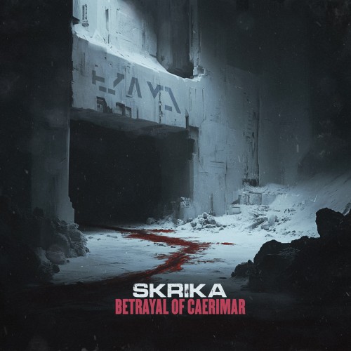 Skrika - Betrayal of Caerimar Skrika - Betrayal of Caerimar