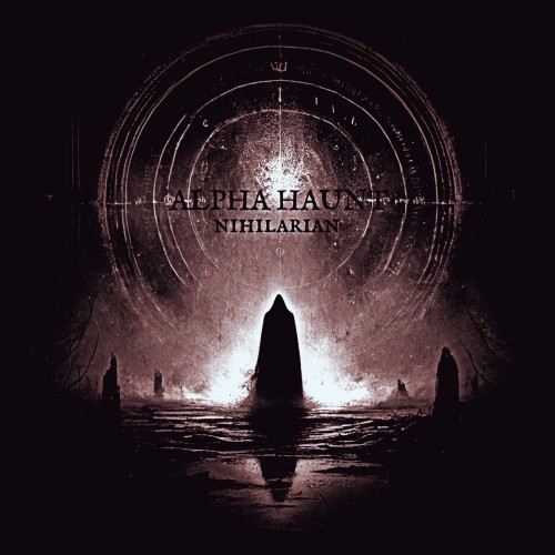 Alpha Haunt lädt ein zur melancholischen Leere: „Nihilarian“ veröffentlicht!