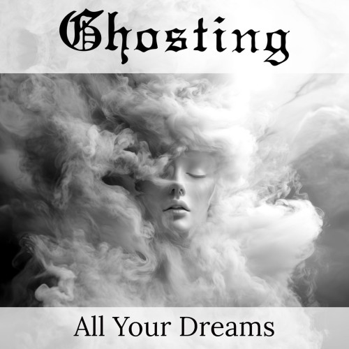 Ghosting sind wieder da: „All Your Dreams E.P.“ verbindet Nostalgie mit frischer Energie