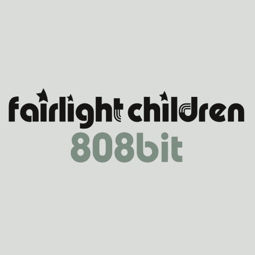 Fairlight Children – 808Bit als streng limitierte Edition! Fairlight Children – 808Bit als...