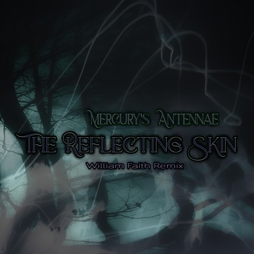 Mercury’s Antennae kehren zurück – Neue Single 'The Reflecting Skin' kündigt Album an