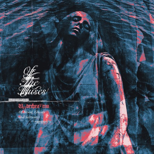Of The Muses entführen in emotionale Abgründe – „Underheavens— Of Blood, Ghosts And Saltwater“ kommt im April