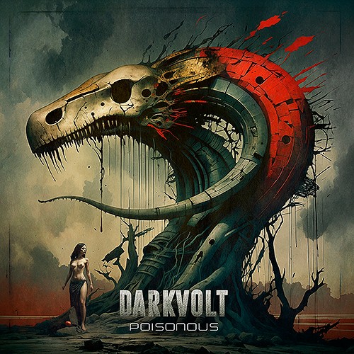 Ein Song, sechs Dosen Gift: Darkvolt veröffentlichen „Poisonous“