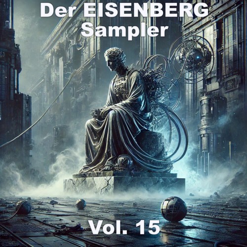 „Der Eisenberg Sampler – Vol. 15“: Carlos Perón lädt zur Reise