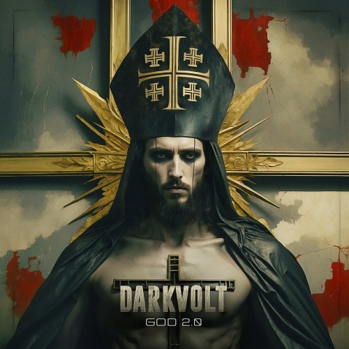 Gott hat jetzt Version 2.0 – Darkvolt liefern eine Predigt aus Stahl und Strom
