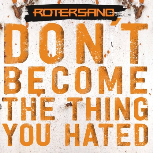 Zwischen Beat und Botschaft – Rotersand starten Album-Countdown mit neuer Single Zwischen Beat und Botschaft –...