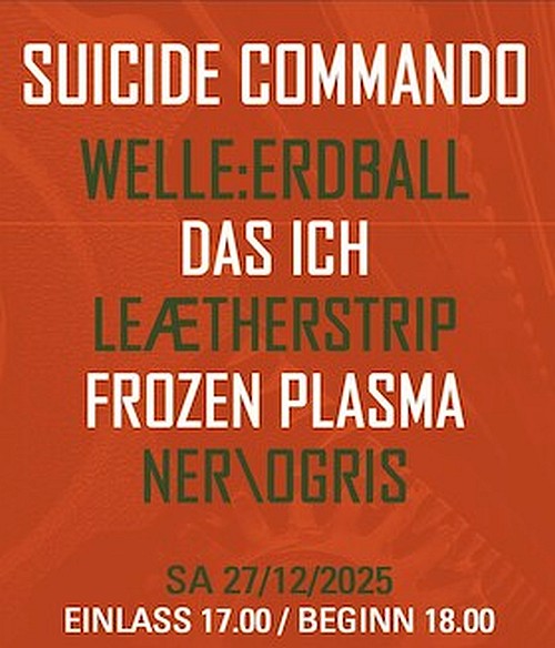 Electronic Dance Art Festival: Back from the Dead mit Suicide Commando, Das Ich & Co!