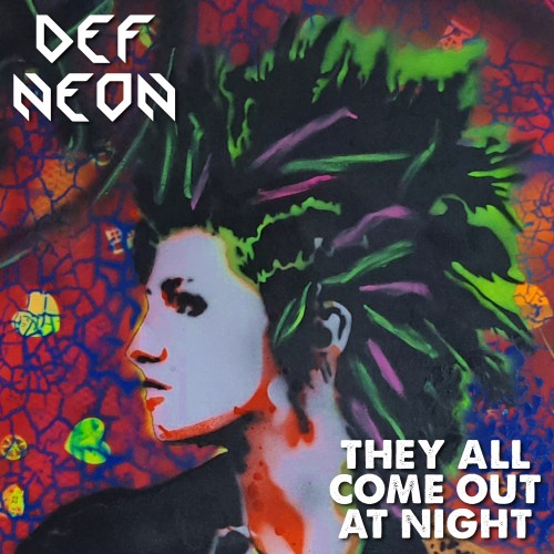 Sie kommen bei Nacht – und 'Def Neon' liefern den Soundtrack dazu Sie kommen bei Nacht –...