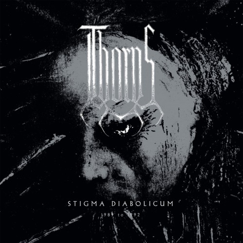 Düstere Demos deluxe: Thorns bringen Stigma Diabolicum zurück