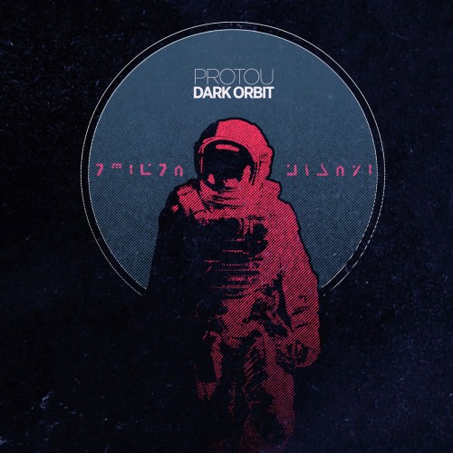ProtoU - Dark Orbit