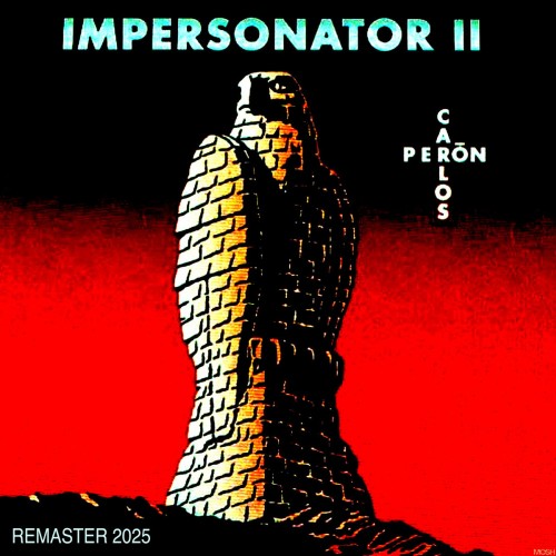 Carlos Perón – Impersonator II