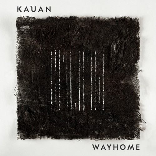 Kauan zerreißen die Stille: Wayhome wird das Album des inneren Wandels