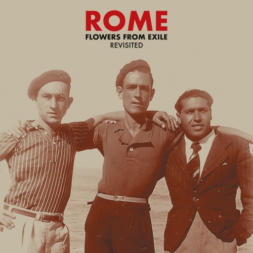 Neue Narben, neuer Glanz: Rome veröffentlichen Revisited-Version ihres Klassikers