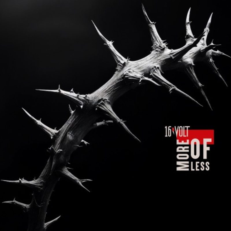 16Volt - More Of Less