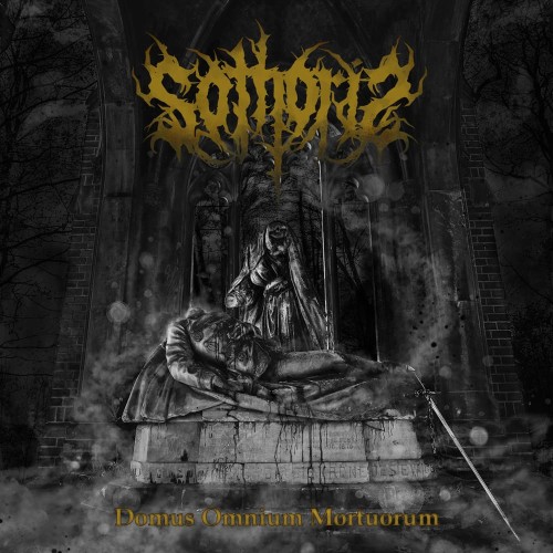 Sothoris: Domus Omnium Mortuorum - Polens düsterste Metal-Exporte sind zurück!