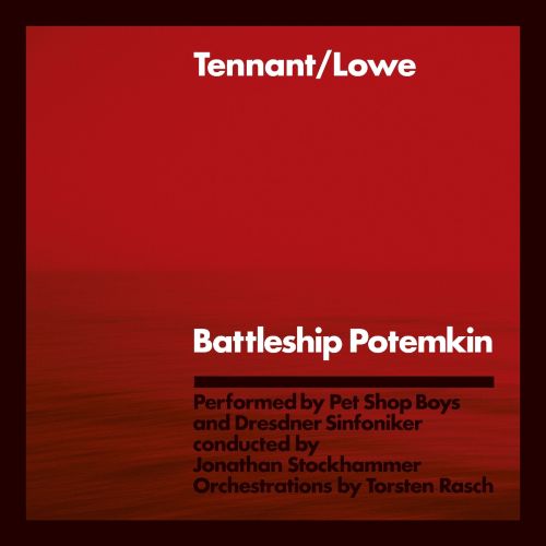Pet Shop Boys – Battleship Potemkin