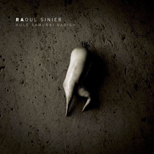 Raoul Sinier - Huge Samurai Radish