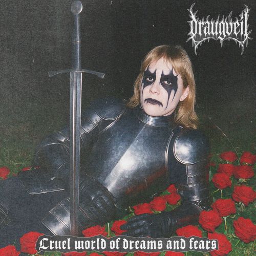 Draugveil - Cruel world of dreams and fears